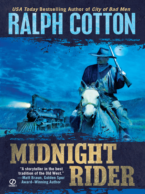 Title details for Midnight Rider by Ralph Cotton - Available